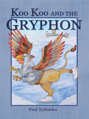 cover image of Koo Koo and the Gryphon
